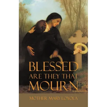 Blessed are they that Mourn