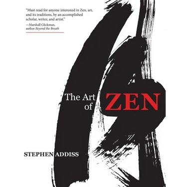 The Art of Zen: Paintings and Calligraphy by Japanese Monks 1600-1925