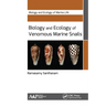 Biology and Ecology of Venomous Marine Snails