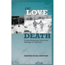 Of Love and Death: Young Holocaust Survivors' Passage to Freedom