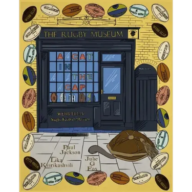 A Cat in the Cap: The Webb Ellis Rugby Football Museum