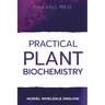 Practical Plant Biochemistry