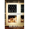Keep the Pigs Out: How to Slam the Door Shut on Satan and His Demons and Keep Your Spiritual House Clean