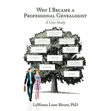 Why I Became a Professional Genealogist: A Case Study