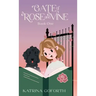 Gate of Rose and Vine: Book One