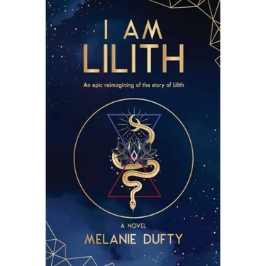 I Am Lilith: An epic reimagining of the story of Lilith
