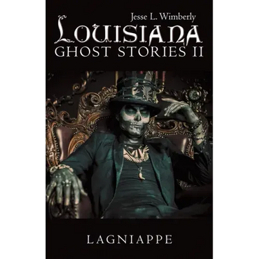 Louisiana Ghost Stories Ii: Lagniappe