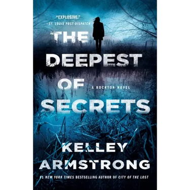 The Deepest of Secrets: A Rockton Novel
