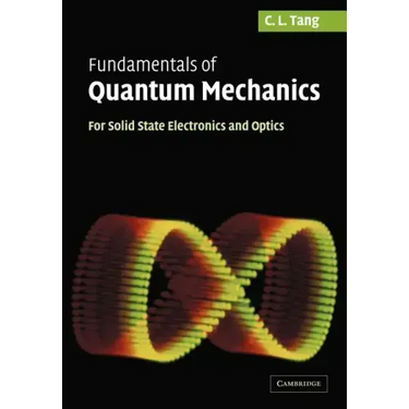 Fundamentals of Quantum Mechanics: For Solid State Electronics and Optics