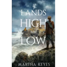 Of Lands High and Low