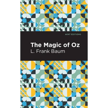 The Magic of Oz