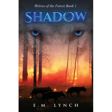 Shadow: Wolves of the Forest Book 1