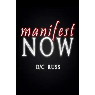 Manifest NOW: A Process for Identifying and Reversing Limiting Beliefs