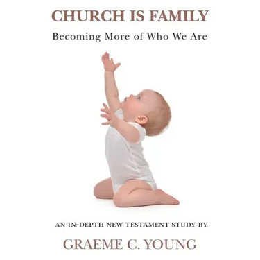 Church is Family: Becoming More of Who We Are
