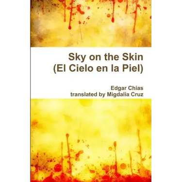 Sky on the Skin (El Cielo en la Piel)