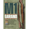 Gun Digest Book of the M1 Garand