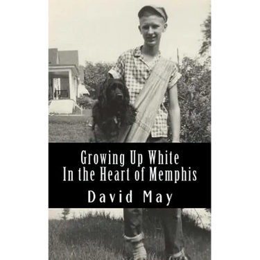 Growing Up White: In the Heart of Memphis