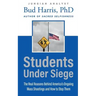 Students Under Siege: The Real Reasons behind America's Ongoing Mass Shootings and How to Stop Them