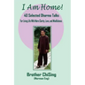 I Am Home: 40 Selected DharmaTalks For Living Life With Clarity, Love, and Mindfulness