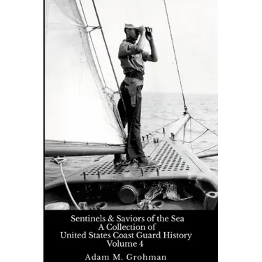 Sentinels and Saviors of the Sea - Volume 4