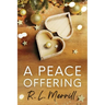 A Peace Offering: A M/M Holiday Romance