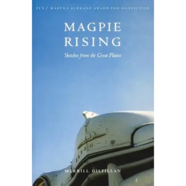 Magpie Rising: Sketches from the Great Plains