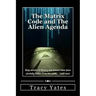 The Matrix Code and The Alien Agenda
