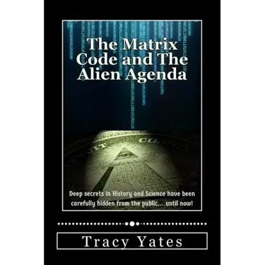 The Matrix Code and The Alien Agenda