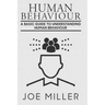 Human Behavior: A Basic Guide to Understanding Human Behavior