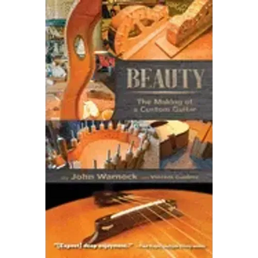 Beauty: The Making of a Custom Guitar