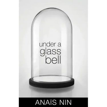 Under a Glass Bell