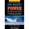 The Mighty Power of Your Beliefs