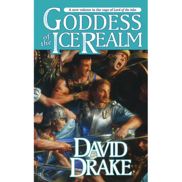 Goddess of the Ice Realm: The Fifth Book in the Epic Saga of 'Lord of the Isles'