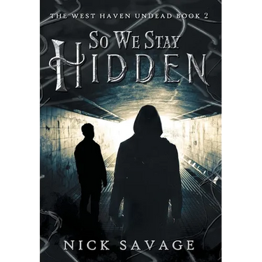 So We Stay Hidden