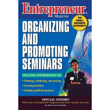 Entrepreneur Magazine: Organizing and Promoting Seminars