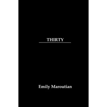 Thirty: A Collection of Personal Quotes, Advice, and Lessons