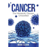 Cancer: The Metabolic Disease Unravelled