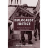 Holocaust Justice: The Battle for Restitution in America's Courts