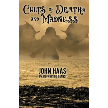 Cults of Death and Madness