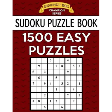 Sudoku Puzzle Book, 1,500 EASY Puzzles: Gigantic Bargain Sized Book, No Wasted Puzzles With Only One Level