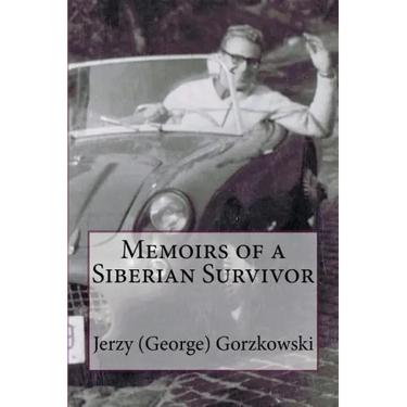 Memoirs of a Siberian Survivor