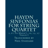 Haydn Sinfonias for String Quartet: 1, 6 ('Le Matin'), 10, 13, 27 Violin I
