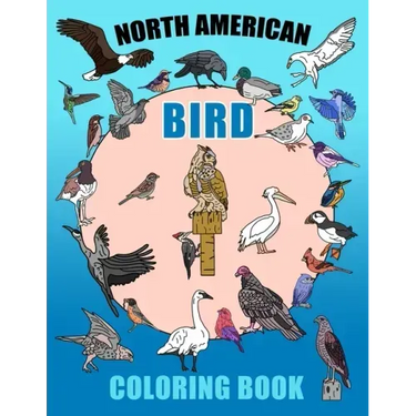 North American Bird Coloring Book: Learn With Nature, Educational Colouring Fun For Grades 3,4,5,6 (Homeschool Education) Ages 8-12