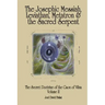 The Secret Doctrine of the Gaon of Vilna Volume II: The Josephic Messiah, Leviathan, Metatron and the Sacred Serpent