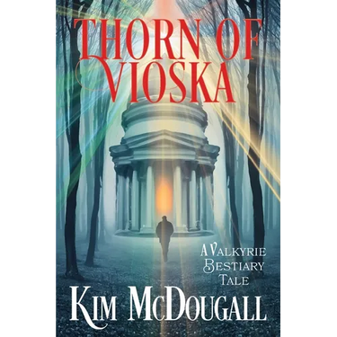 Thorn of Vioska: A Valkyrie Bestiary Tale