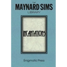Incantations: The Maynard Sims Library. Vol. 3