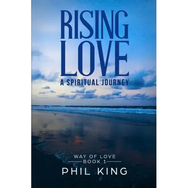 Rising Love: A spiritual journey