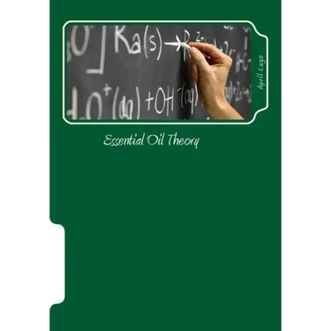 Essential Oil Theory: Chemistry of Essential Oils
