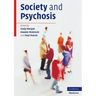 Society and Psychosis