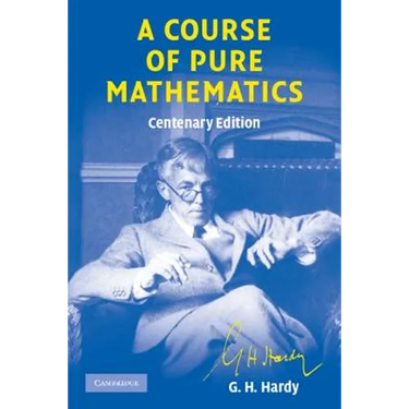 A Course of Pure Mathematics Centenary Edition